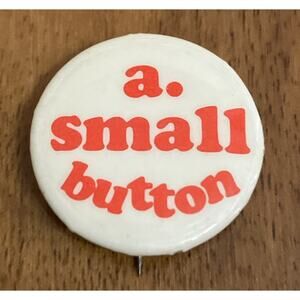 Vintage Funny Novelty Button Pin a. small button Tiny Accessory 1980s Special